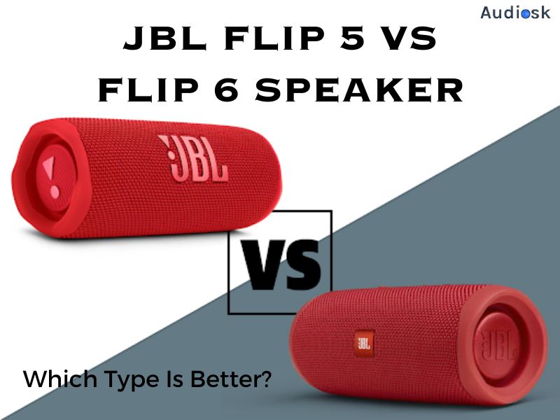 flip 5 vs flip 6 jbl speaker